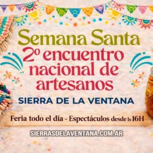 2° Encuentro Nacional de Artesanos en Sierra de la Ventana