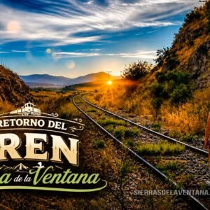 El retorno del tren a Sierra de la Ventana como eje del desarrollo y auto sustentabilidad