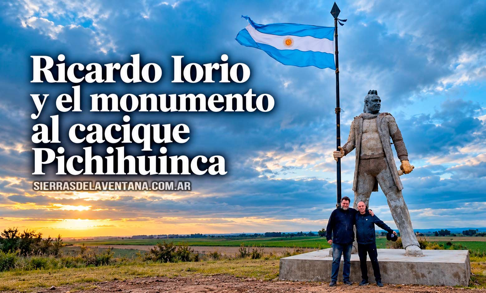 Ricardo Iorio y el monumento al cacique Pichihuinca